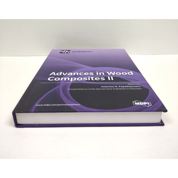Advances in Wood Composites II - Polymers - MDPI Papadopoulos NEW Hardback - Picture 5 of 7